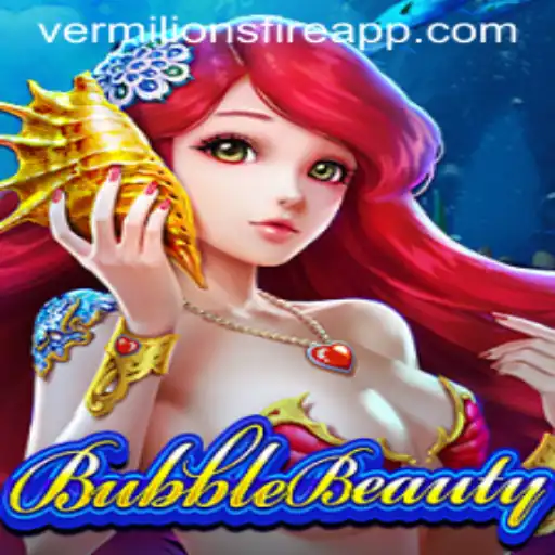 Explore the Exciting World of BubbleBeauty: Unleashing Vermilion’s Fire